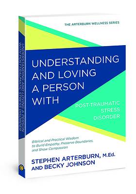 Picture of Understanding and Loving a Person with Posttraumatic Stress Disorder