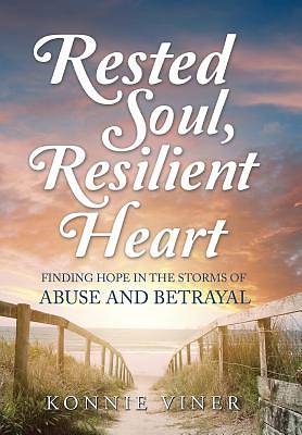 Picture of Rested Soul, Resilient Heart