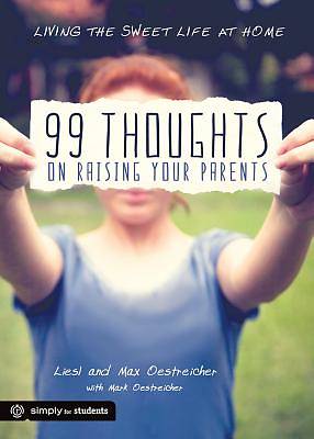 Picture of 99 Thoughts on Raising Your Parents