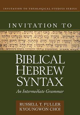 Picture of Invitation to Biblical Hebrew Sybntax