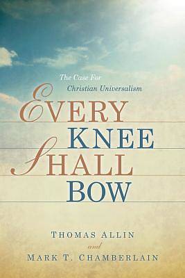 Picture of Every Knee Shall Bow
