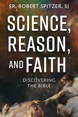Picture of Science, Reason, and Faith