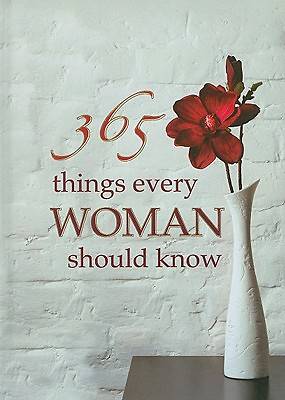 Picture of 365 Things Every Woman Should Know