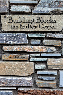 Picture of The Building Blocks of the Earliest Gospel
