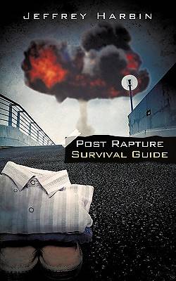 Picture of Post Rapture Survival Guide