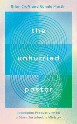Picture of The Unhurried Pastor