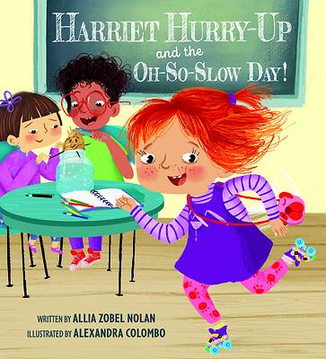 Picture of Harriet Hurry-Up and the Oh-So-Slow Day!