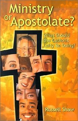 Picture of Ministry or Apostolate?