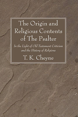 Picture of The Origin and Religious Contents of the Psalter