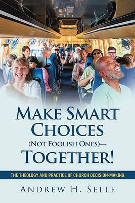 Picture of Make Smart Choices (Not Foolish Ones)-Together!