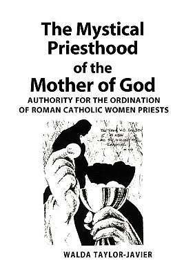 Picture of The Mystical Priesthood of the Mother of God