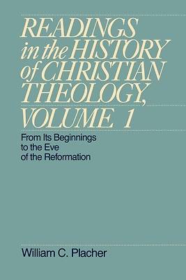 Picture of Readings in the History of Christian Theology, Volume 1