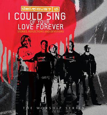 Picture of I Could Sing of Your Love Forever