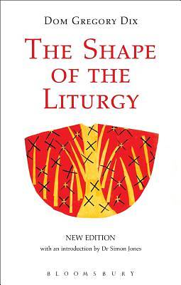 Picture of The Shape of the Liturgy, New Edition