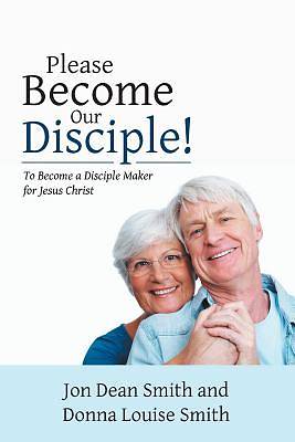 Picture of Please Become Our Disciple!