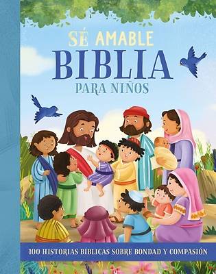 Picture of Biblia Para Niños - Sé Amable (the Be Kind Bible Story Book)