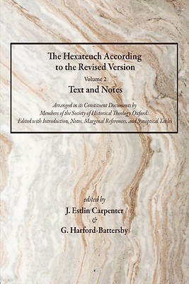 Picture of The Hexateuch According to the Revised Version, Volume 2 Text and Notes
