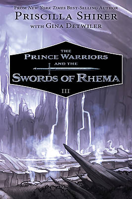 Picture of The Prince Warriors and the Swords of Rhema