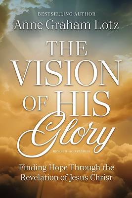 Picture of The Vision of His Glory, Revised and Updated