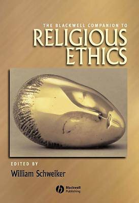 Picture of The Blackwell Companion to Religious Ethics