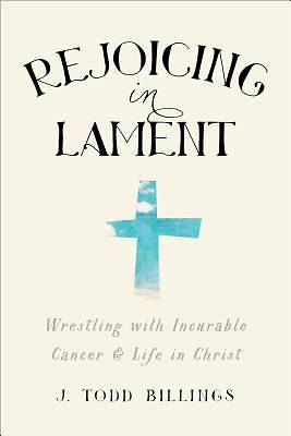 Picture of Rejoicing in Lament