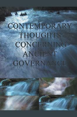 Picture of Contemporary Thoughts Concerning Ancient Governance