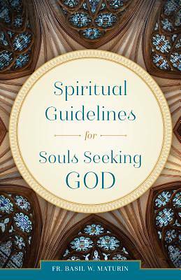 Picture of Spiritual Guidelines for Souls Seeking God