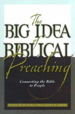 Picture of The Big Idea of Biblical Preaching