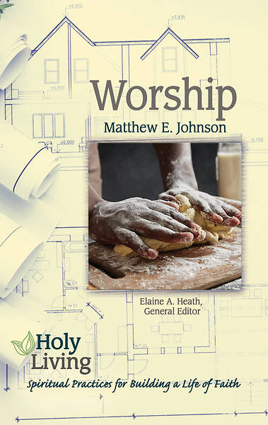 Picture of Holy Living: Worship