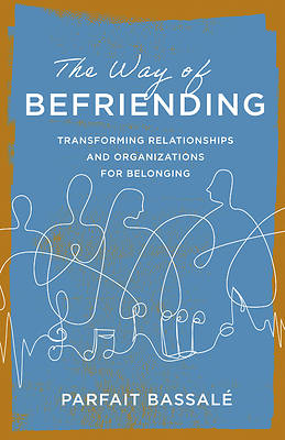 The Way of Befriending