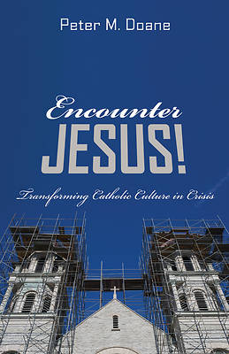 Picture of Encounter Jesus!