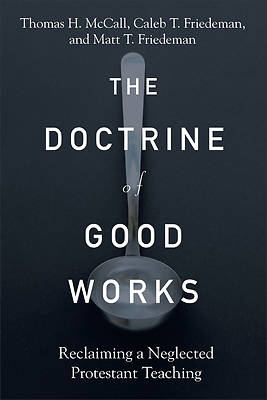 Picture of The Doctrine of Good Works