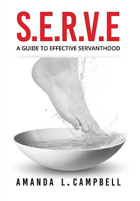 Picture of S.E.R.V.E A Guide To Effective Servanthood