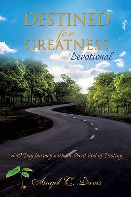 Destined for Greatness Devotional