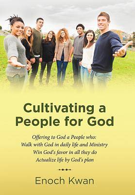 Picture of Cultivating a People for God