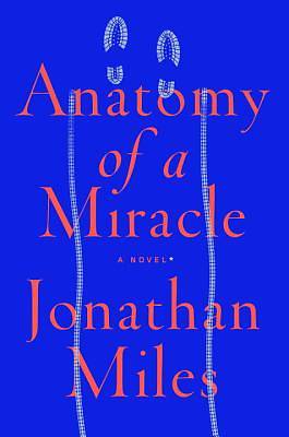 Picture of Anatomy of a Miracle