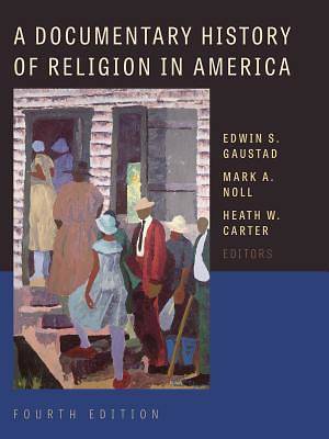 Picture of A Documentary History of Religion in America