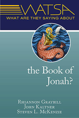 Picture of What Are They Saying about the Book of Jonah?