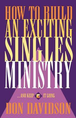 Picture of How to Build an Exciting Singles Ministry