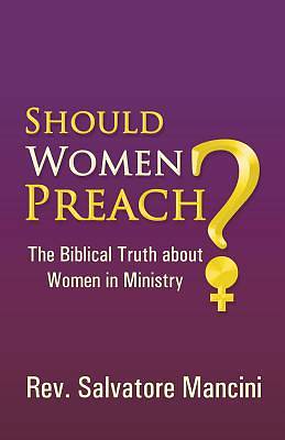 Picture of Should Women Preach?