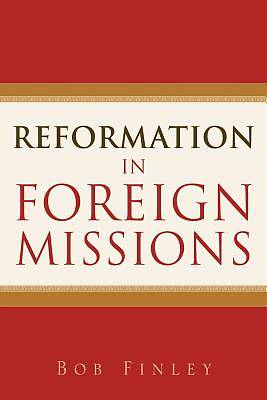 Picture of Reformation in Foreign Missions
