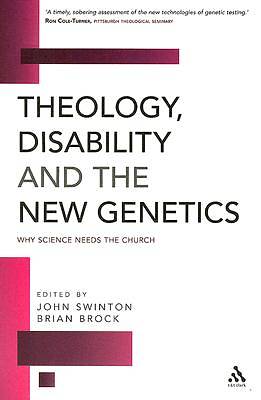 Picture of Theology, Disability and the New Genetics