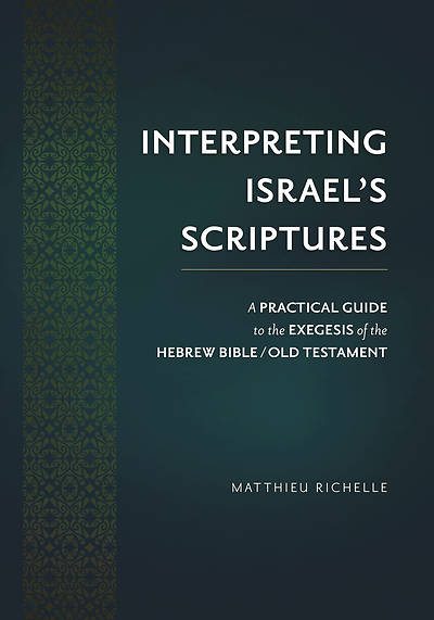 Picture of Interpreting Israel's Scriptures