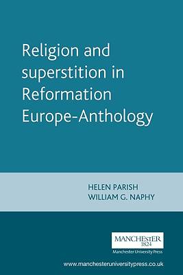 Picture of Religion and Superstition in Reformation Europe