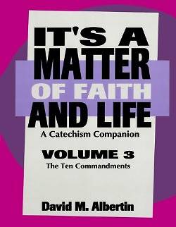 Picture of It's a Matter of Faith and Life Volume 3