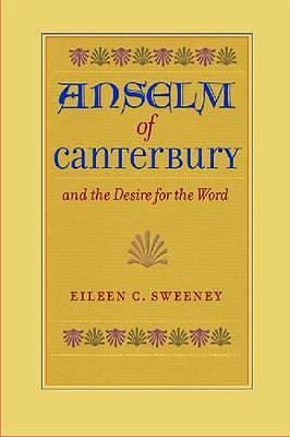 Picture of Anselm of Canterbury and the Desire for the Word
