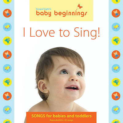 Picture of Gospel Light Baby Beginnings I Love to Sing CD