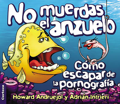 Picture of No Muerdas El Anzuelo