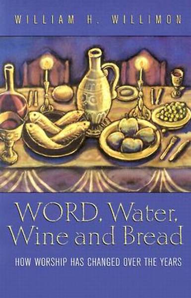 Picture of Word, Water, Wine, and Bread