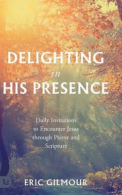 Picture of Delighting in His Presence